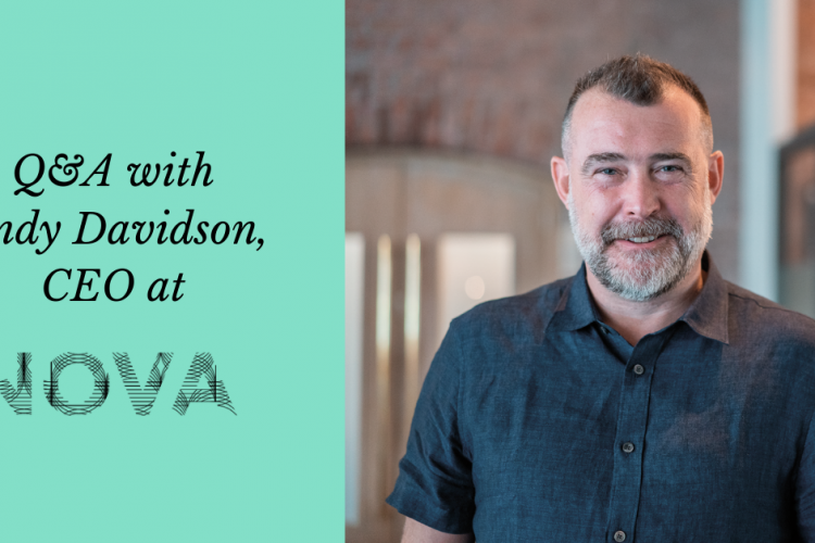 Nova Andy Davidson Q&A