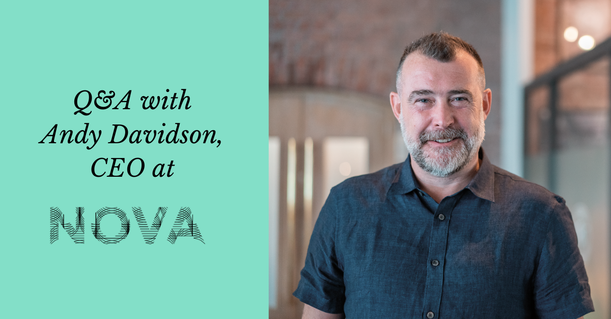 Nova Andy Davidson Q&A